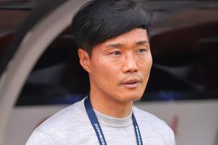 Phóng viên: Xem trọng Kiều Địch tiếp nhận thành tích nửa sau mùa giải trước của đội Chiết Giang quá chói mắt